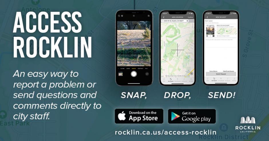 A graphic displaying the Access Rocklin app and the text, "Access Rocklin is a mobile app and web portal service that allows citizens to report a problem or send questions and comments directly to a city staff person. "